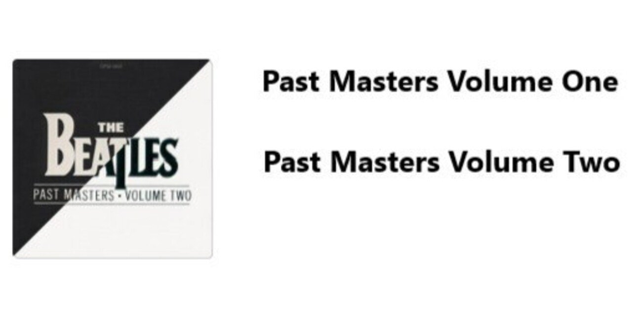 ザ・ビートルズ[パスト・マスターズ Vol.1&2] Amazon.co.jp: Past Masters (Volumes 1 & 2): ミュージック
