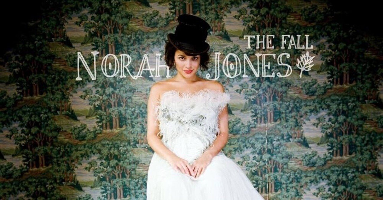 Norah Jones / The Fall (2009)｜no good