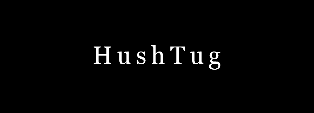 HushTug｜note