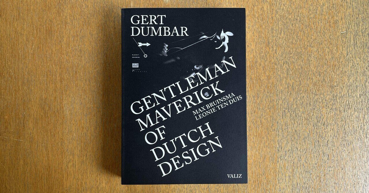 Gert Dumbar, Gentleman Maverick of Dutch Design ｜IDEABOOKS