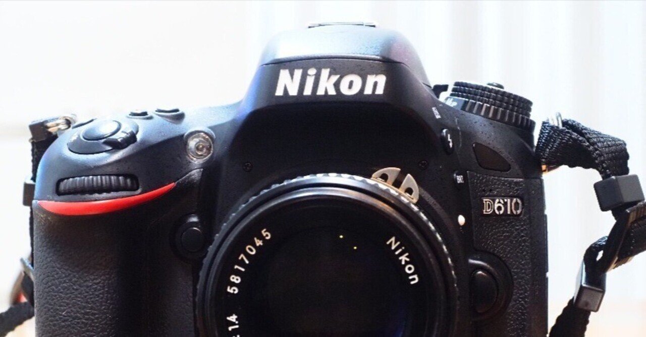 📷 なぜ今さら2013年発売のNikon D610を買ったか|GR宮前 📷 なぜ今さら2013年発売のNikon D610を買ったか|GR宮前