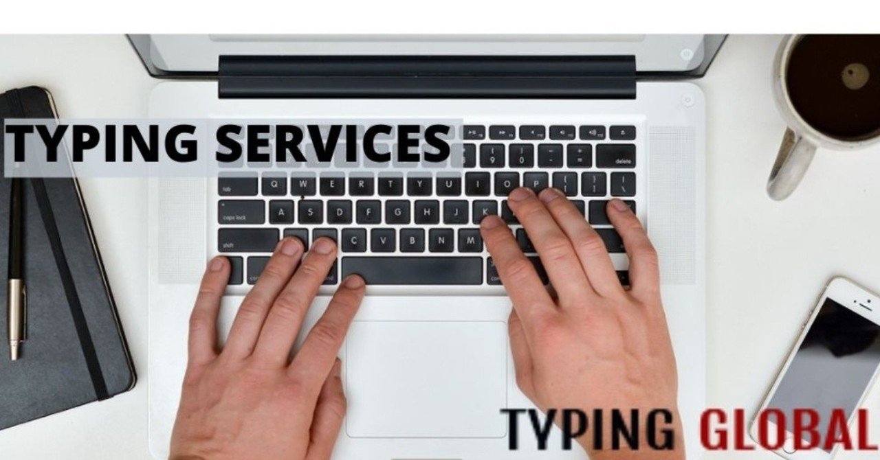 Professional Typing Services – For Typing You Deserve|devinglobe|note