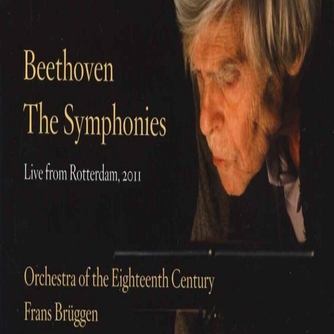 フランス・ブリュッヘン＆18世紀オーケストラ ベートーヴェン交響曲