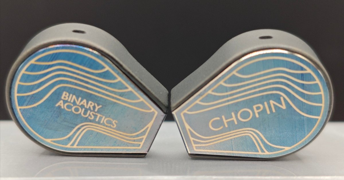 イヤホン BINARY ACOUSTICS CHOPIN Gizaudio × Binary Acoustics CHOPIN In-ear Headphones Review