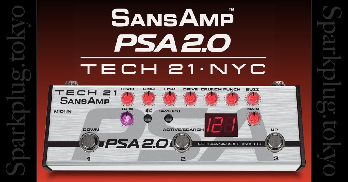 TECH 21 SansAmp PSA-2.0｜ミュージックランドKEY