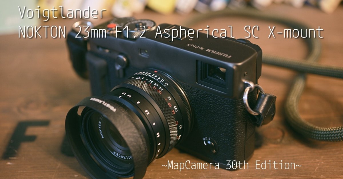 Voigtlander NOKTON 23mm F1.2 Aspherical SC X-mount