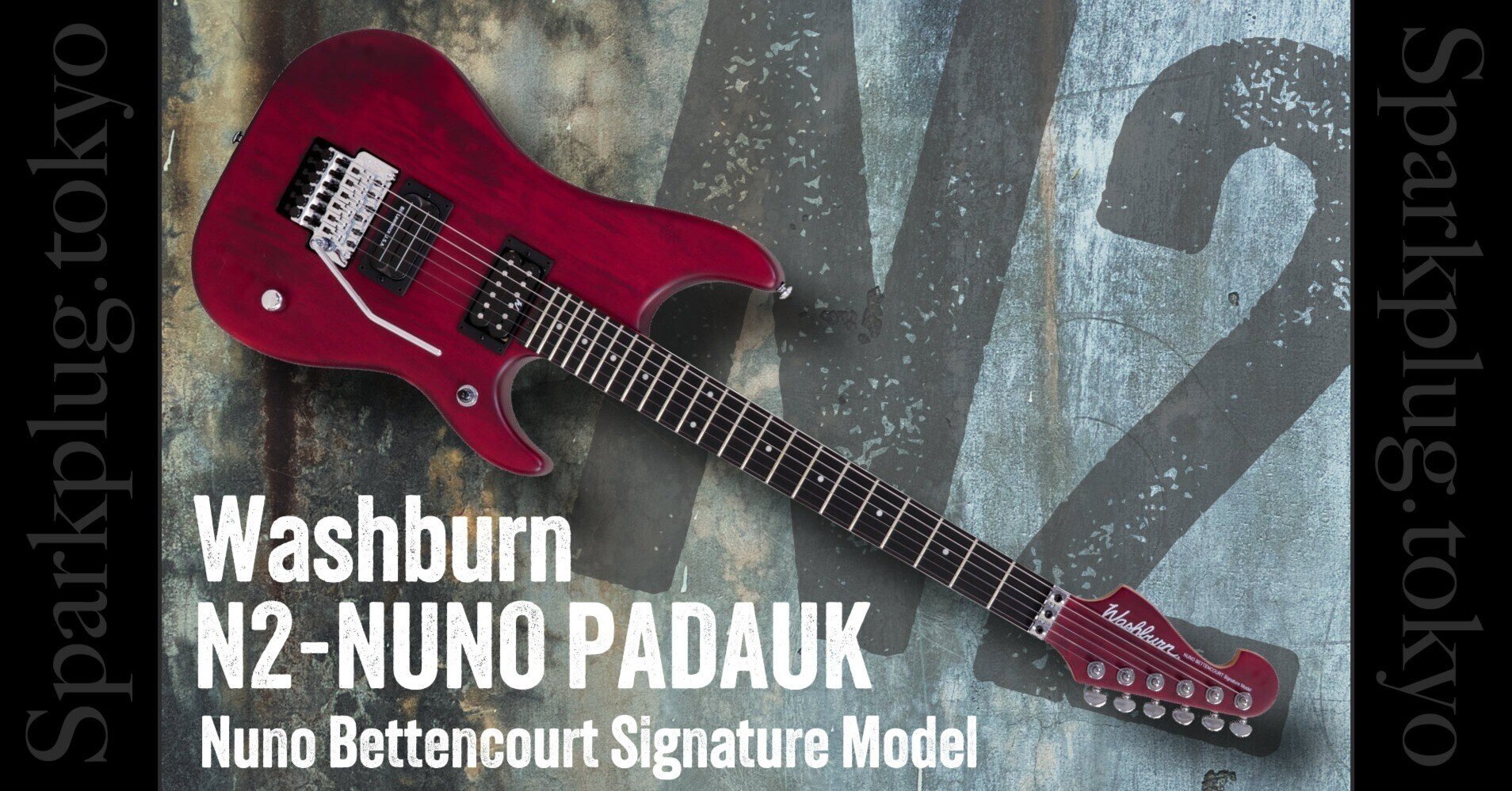 ヌーノ・ベッテンコート・シグネチャー「Washburn N2-NUNO PADAUK ヌーノ・ベッテンコート・シグネチャー「Washburn N2-NUNO PADAUK