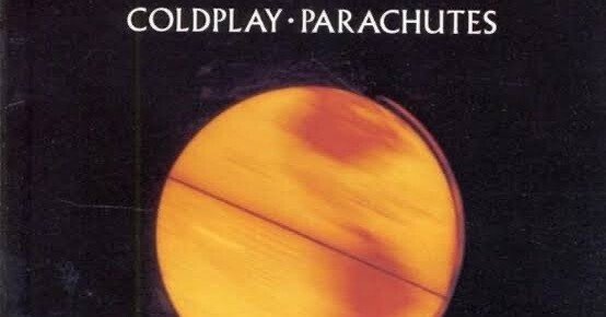 00) Coldplay / Parachutes ｜no good