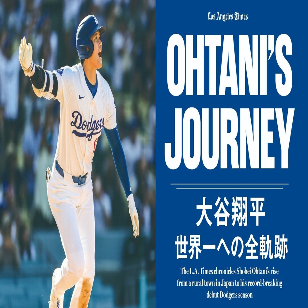 OHTANI'S JOURNEY 大谷翔平 世界一への全軌跡 | Los Angeles