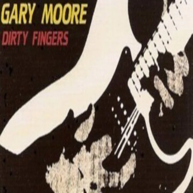 【バッジ付】GARY MOORE ゲイリー・ムーア/DIRTY FINGERS Gary Moore ｢Dirty Fingers｣ (1983)｜音楽の杜