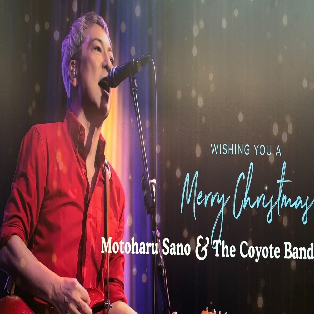 2024年12月25日 佐野元春&The Coyote Band 