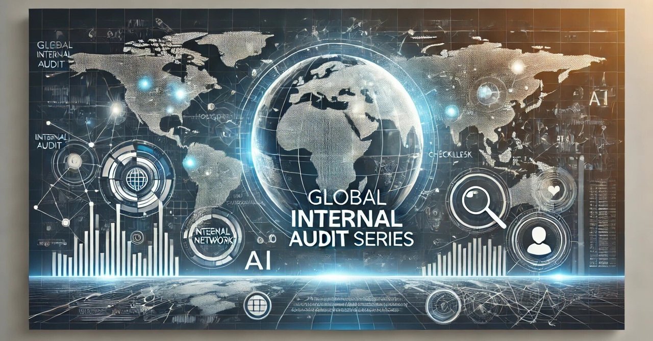 世界の内部監査の潮流】第7回：CIA取得の意義とは？｜IA Insight