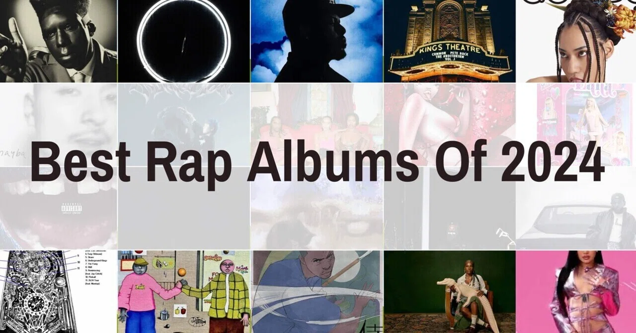 【ベストアルバム】Best Rap Albums Of 2024｜チェルシー