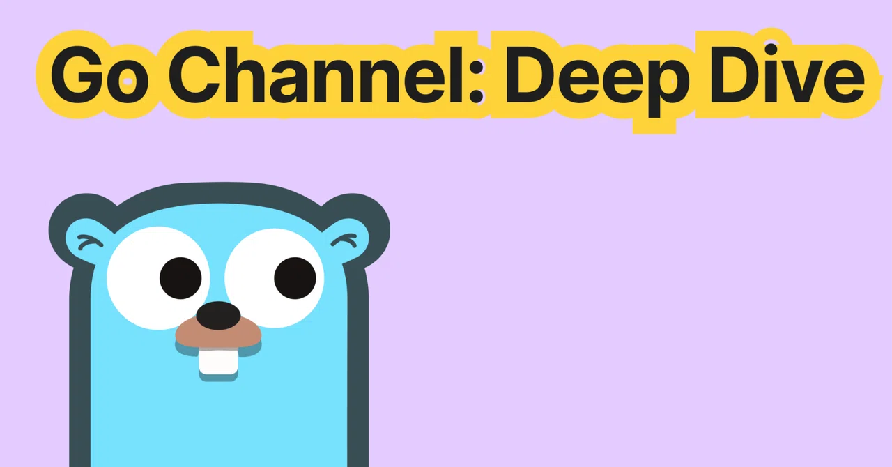 Go Language Channels: A Complete Guide｜Leapcell