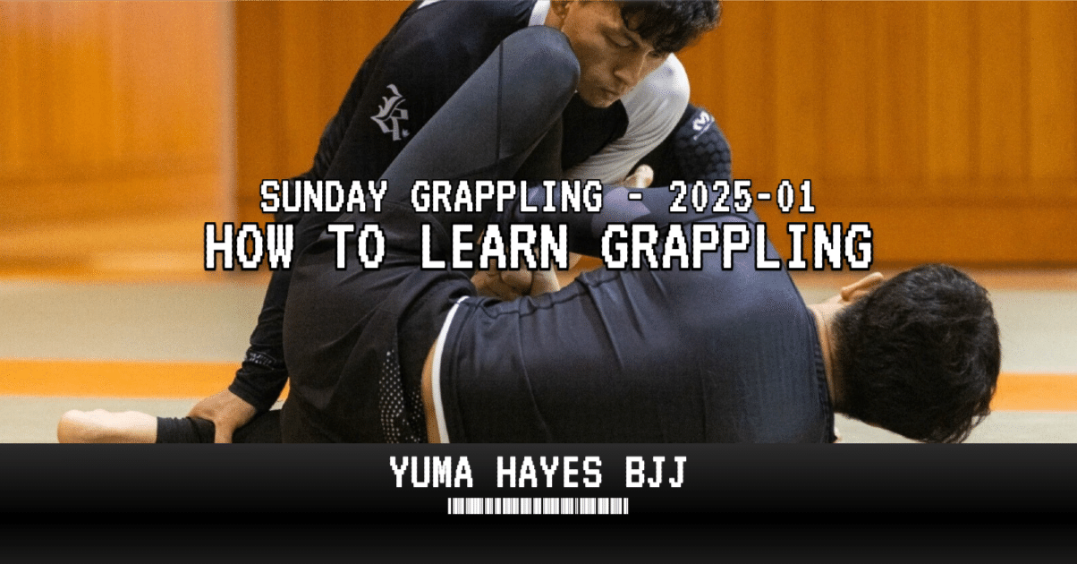 グラップリング#01-04】グラップリングの学び方｜Yuma Hayes