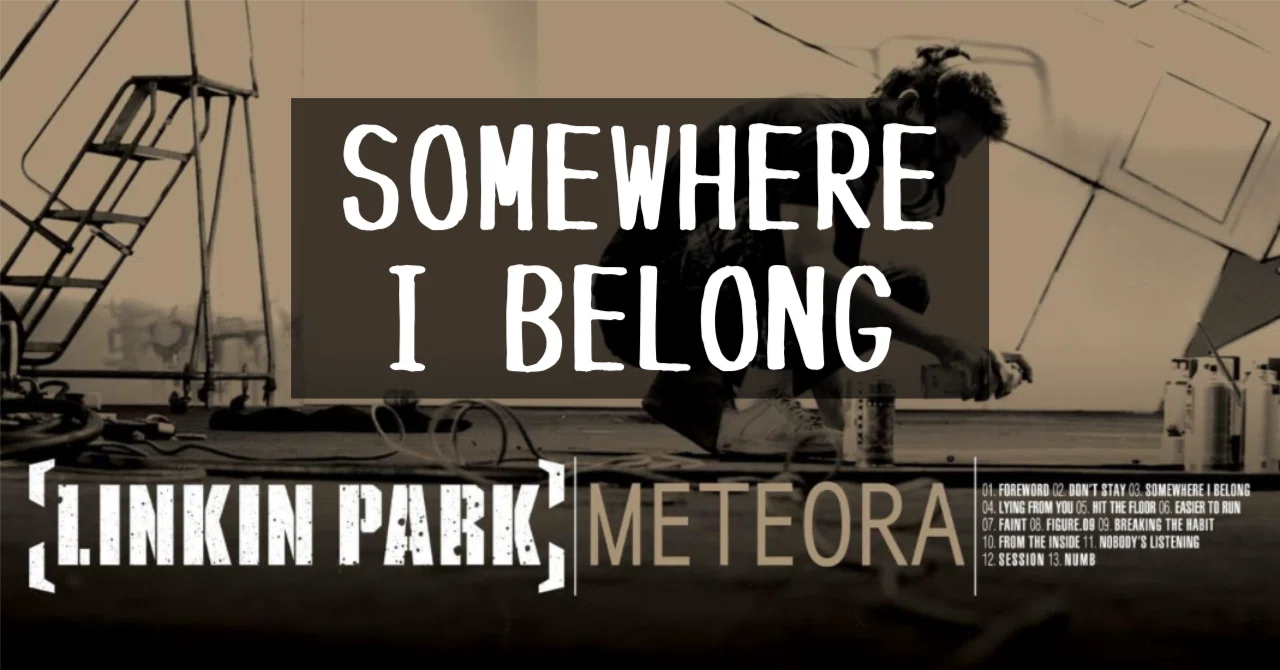 Somewhere I Belong