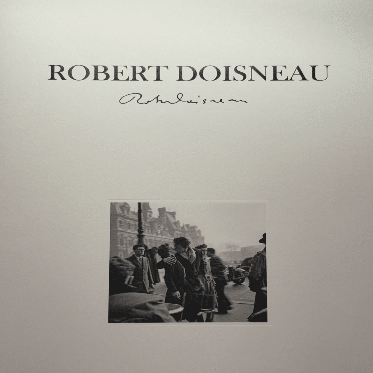 Love 写真集 Robert Doisneau 絶版 Doisneau The Kiss by the Hôtel de