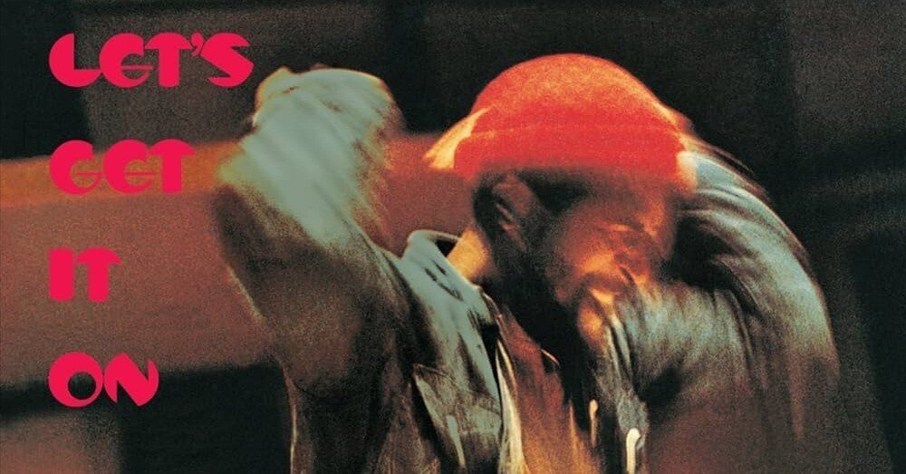 Marvin Gaye『Let's Get It On』(1973)｜或る歴史と或る耳と