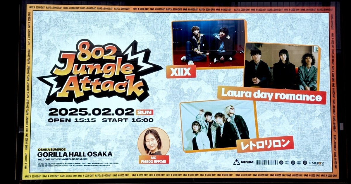 2025.2.2(Sun.) 802 Jungle Attack Vol.3@ GORILLA HALL OSAKA 2025.2.2(Sun.) 802 Jungle Attack Vol.3@ GORILLA HALL OSAKA