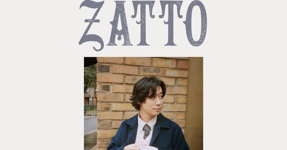 review is a diary：小袋成彬 - Zatto（3,000字）｜柳樂光隆