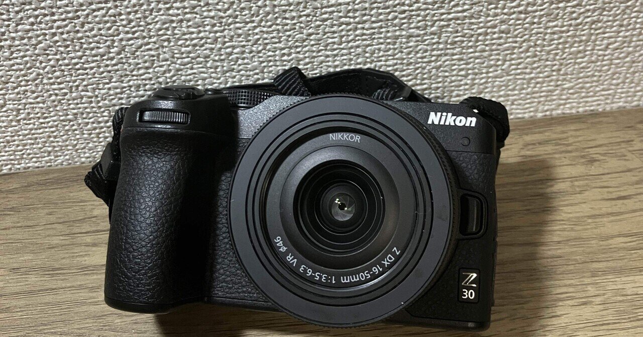 2025年初めての散財はNikonのz30でした｜睦月