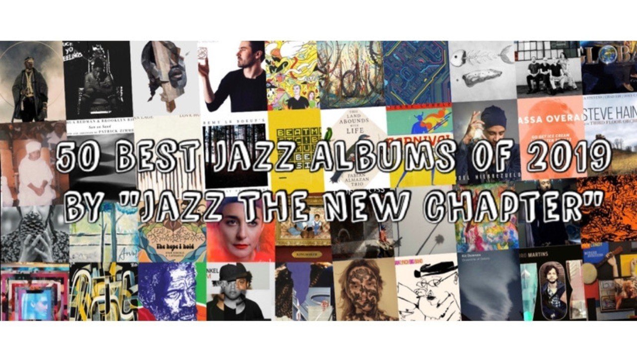 50 Best Jazz Albums Of 19 By Jazz The New Chapter With Playlist Jtnc 柳樂光隆 Mitsutaka Nagira Note 50 Best Jazz Albums Of 19 By Jazz The New Chapter With Playlist Jtnc 柳樂光隆 Mitsutaka Nagira Note