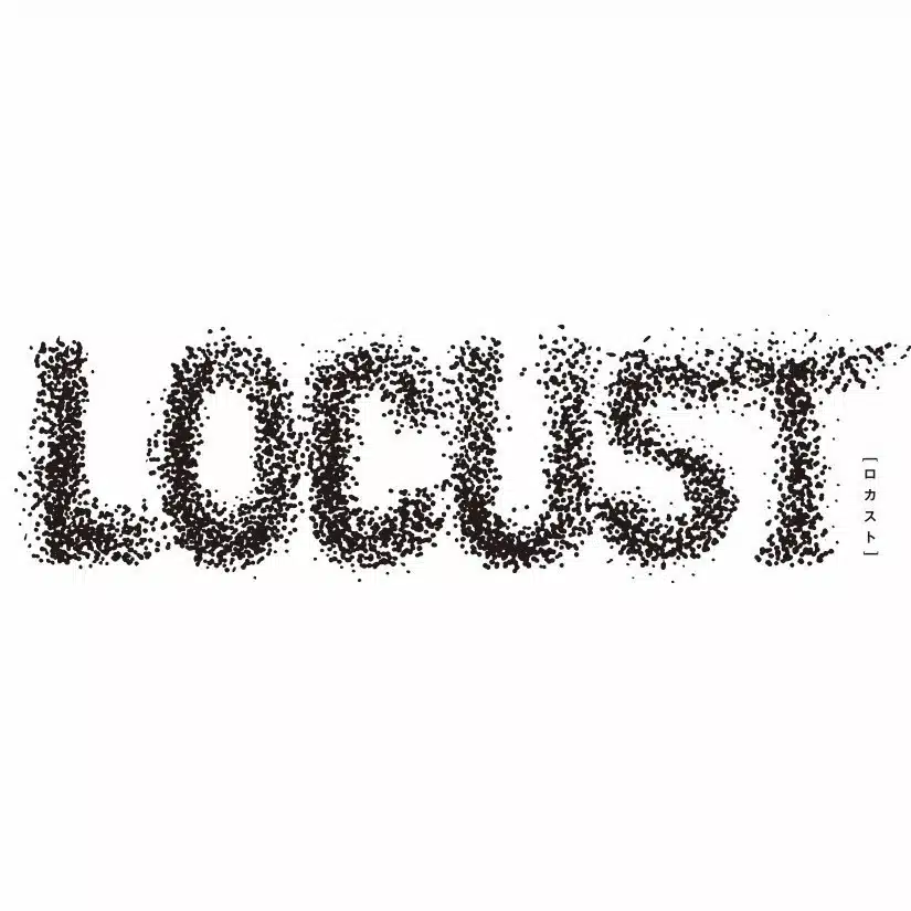 LOCUST（ロカスト）