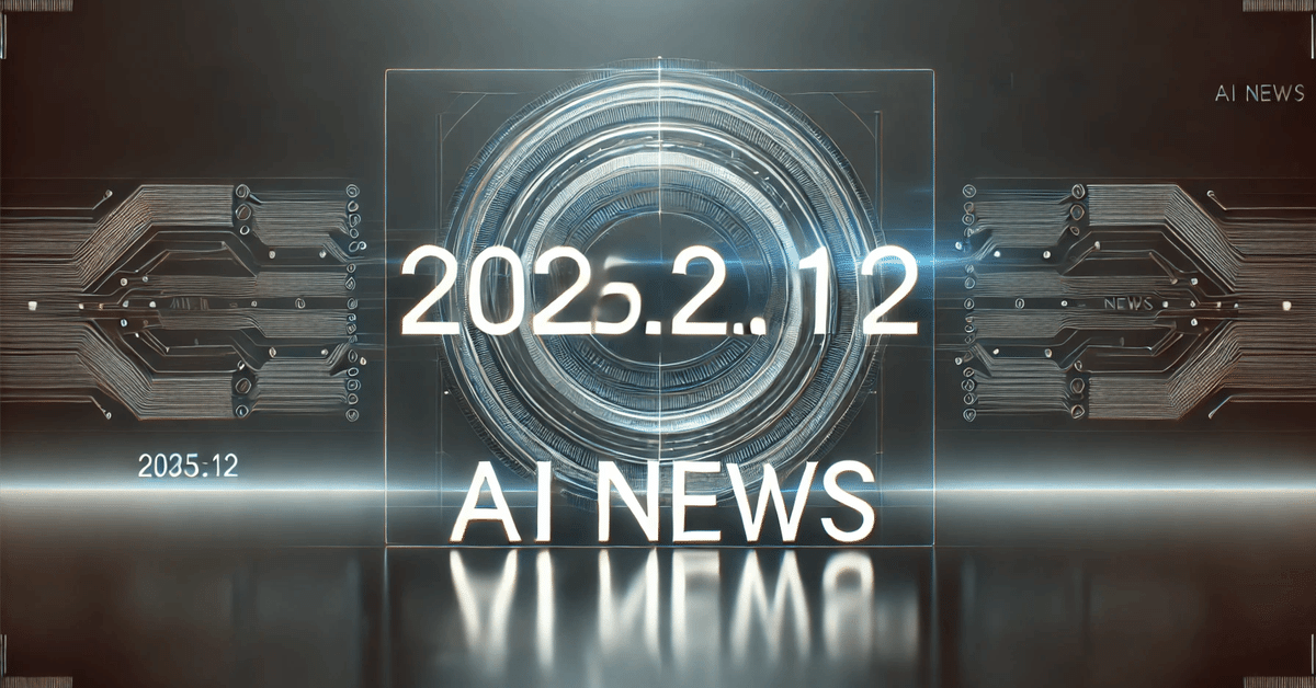 2025.2.12の生成AIニュース：Googleの「Project Astra」Pixel