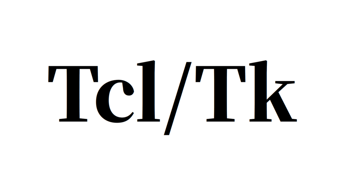 Tcl/Tk 備忘録①｜たおたお