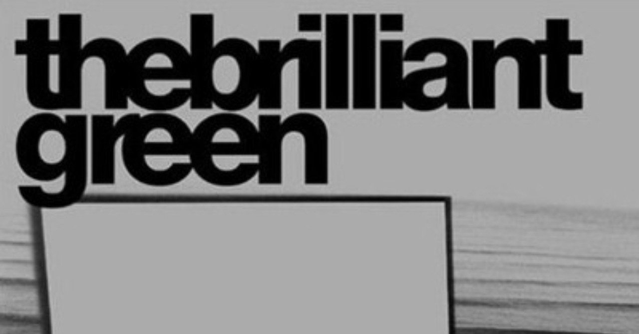 ブリグリのアルバム曲は攻めてますよ：the brilliant green - the