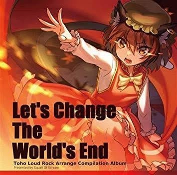 Let S Change The World S End Part 1 Sos渾身の東方ラウドコンピレーションと東方ラウドの変遷 Ryota Note