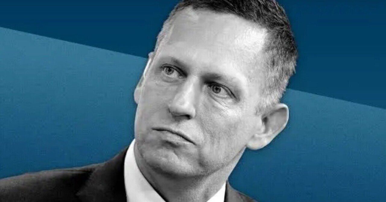 ピーター・ティールとアナーキーな第一主義｜磯﨑寛也@詩人