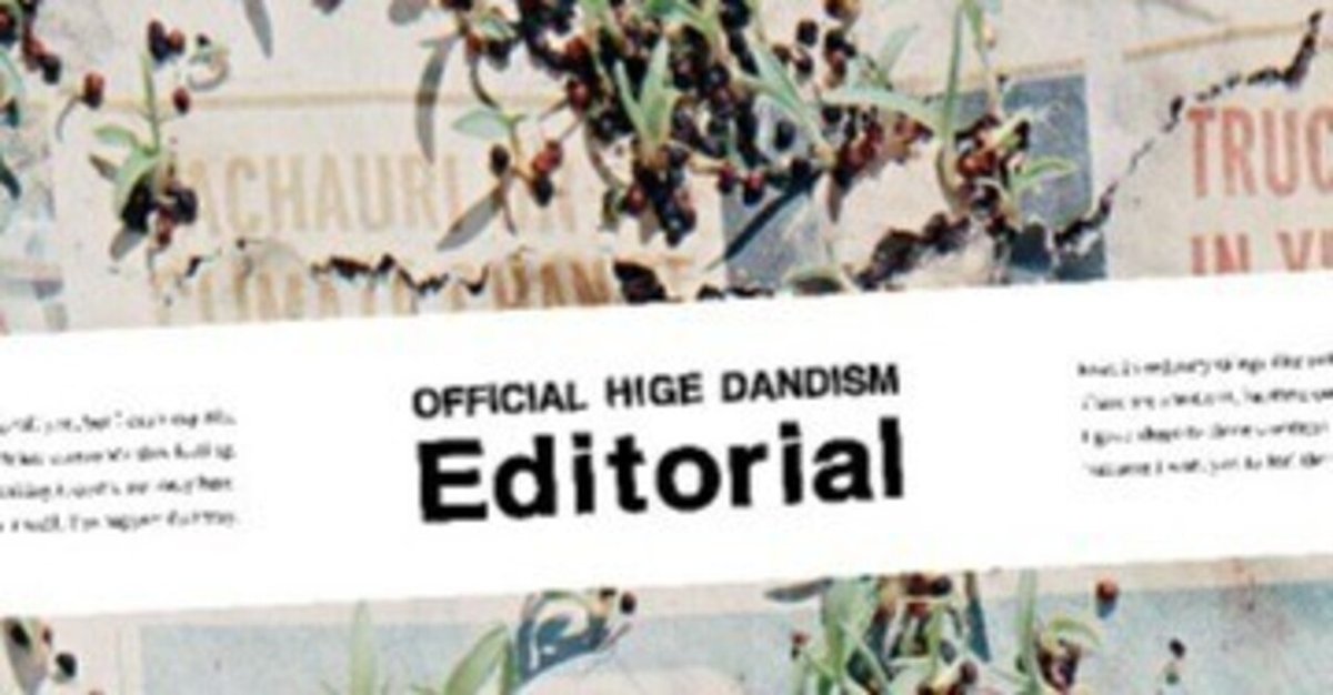 Official髭男dism「Editorial」(2021)｜音楽の杜