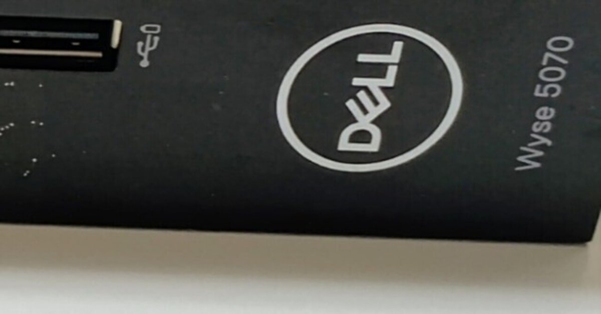 DELL Wyse 5070というシンクライアントを購入｜平繁無忙