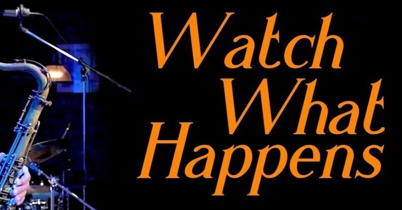 セッション定番曲その187：Watch What Happens by Michel