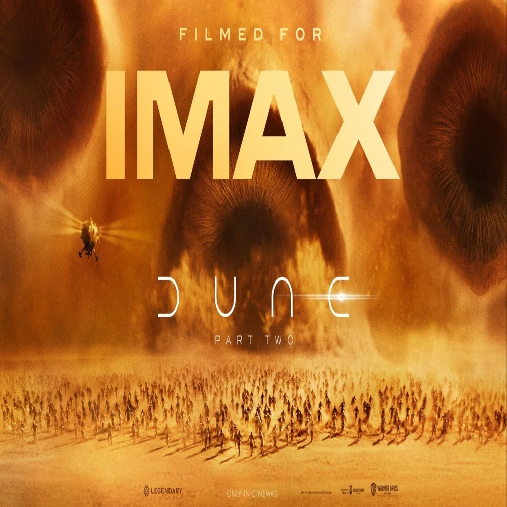 1週間限定上映］『DUNE 砂の惑星PART2』IMAX®レーザーGT字幕版再上映