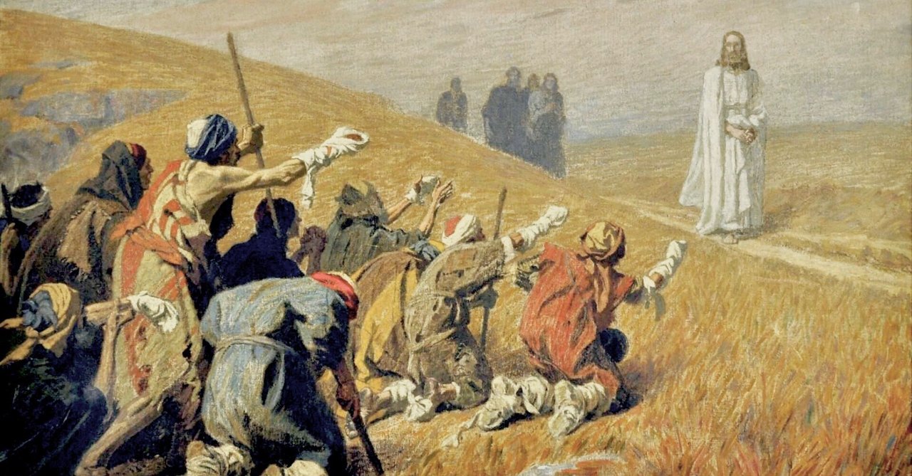 ルカ福音書 17：11〜19 「今、最初にすべきこと」 ＃癒やされた十人