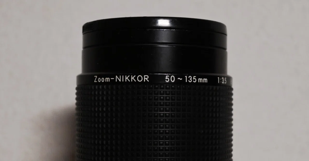 31.Ai zoom-NIKKOR 50~135mm F3.5Sのススメ|節度使 31.Ai zoom-NIKKOR 50~135mm F3.5Sのススメ|節度使