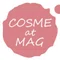 COSME at MAG mini