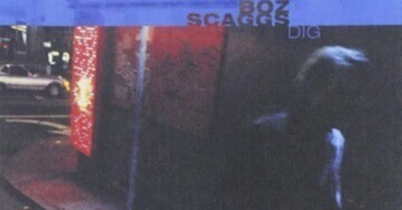 Boz Scaggs「Dig」(2001)｜音楽の杜