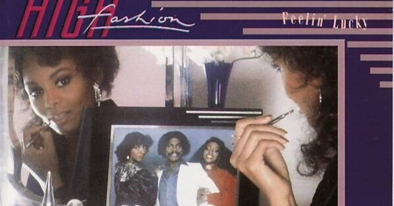 名盤伝説】”High Fashion / Feelin' Lucky”｜Mr.02