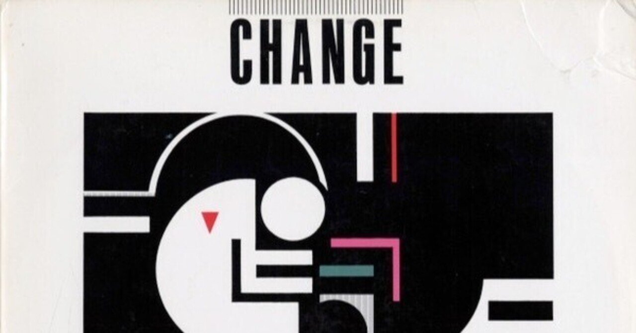 名盤伝説】”Change / Change of Heart” and …｜Mr.02
