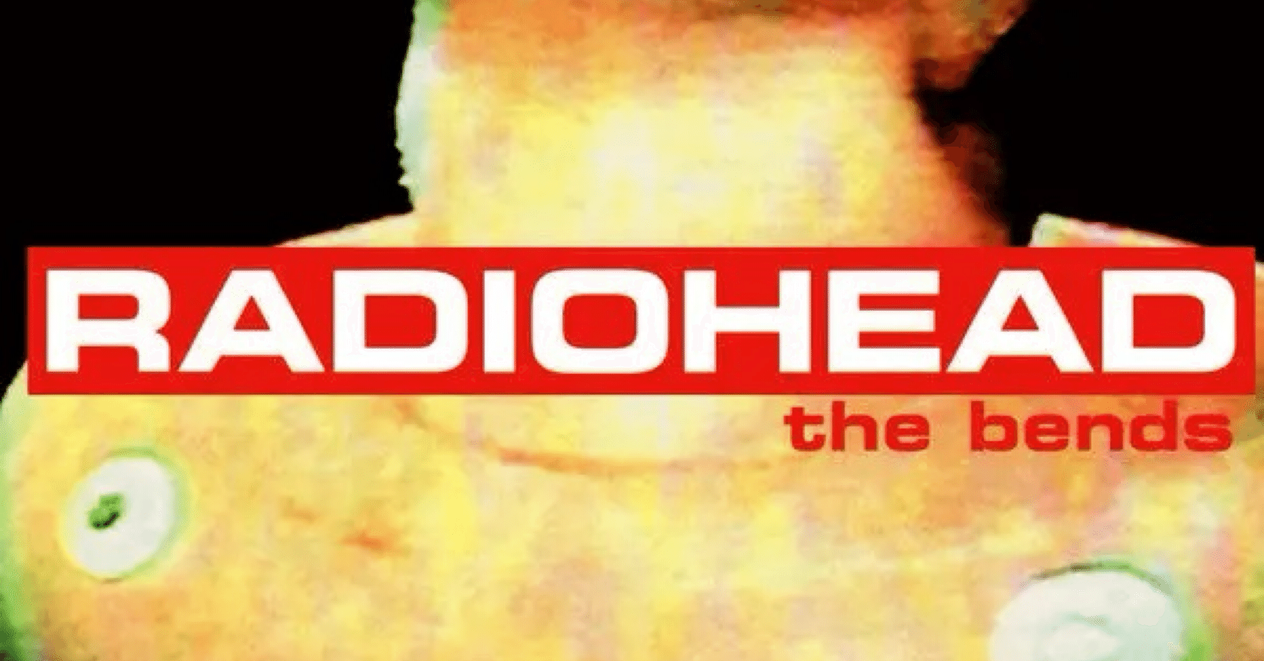レディオヘッド 『The Bends』｜いわさじゅん ミュージシャン