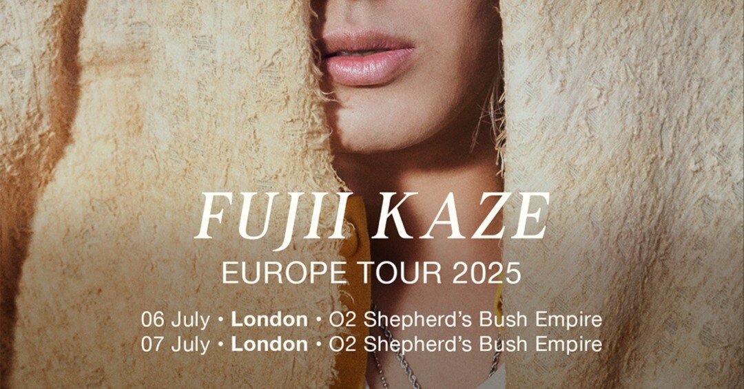 藤井風 EUツアー2025英〜チケット編｜shiro