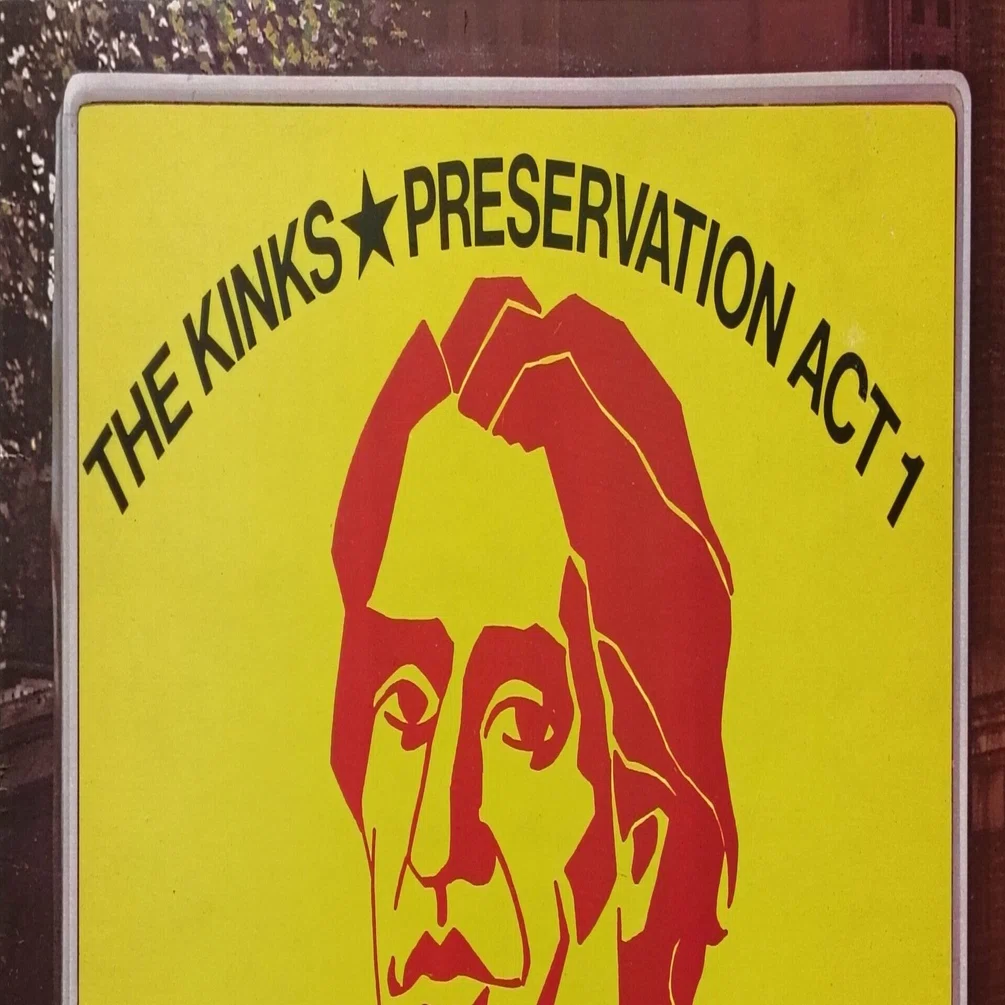 Preservation: Act 1】(1973) The Kinks レイ・デイヴィスが描く長編