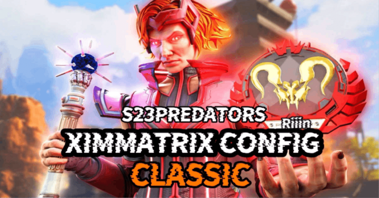 XimMatrix 最強 クラシック 設定【アシスト最大強化】steam ジッター