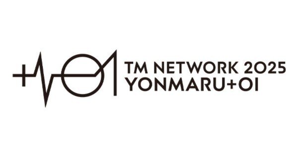 ネタバレ注意！】「TM NETWORK 2025 YONMARU+01(3/22)」セットリスト