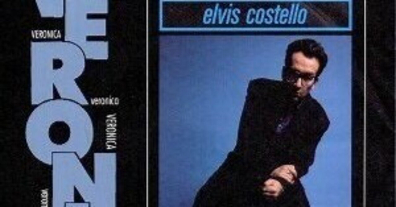 和訳】Veronica / ヴェロニカ（Elvis Costello/ エルヴィス・コステロ