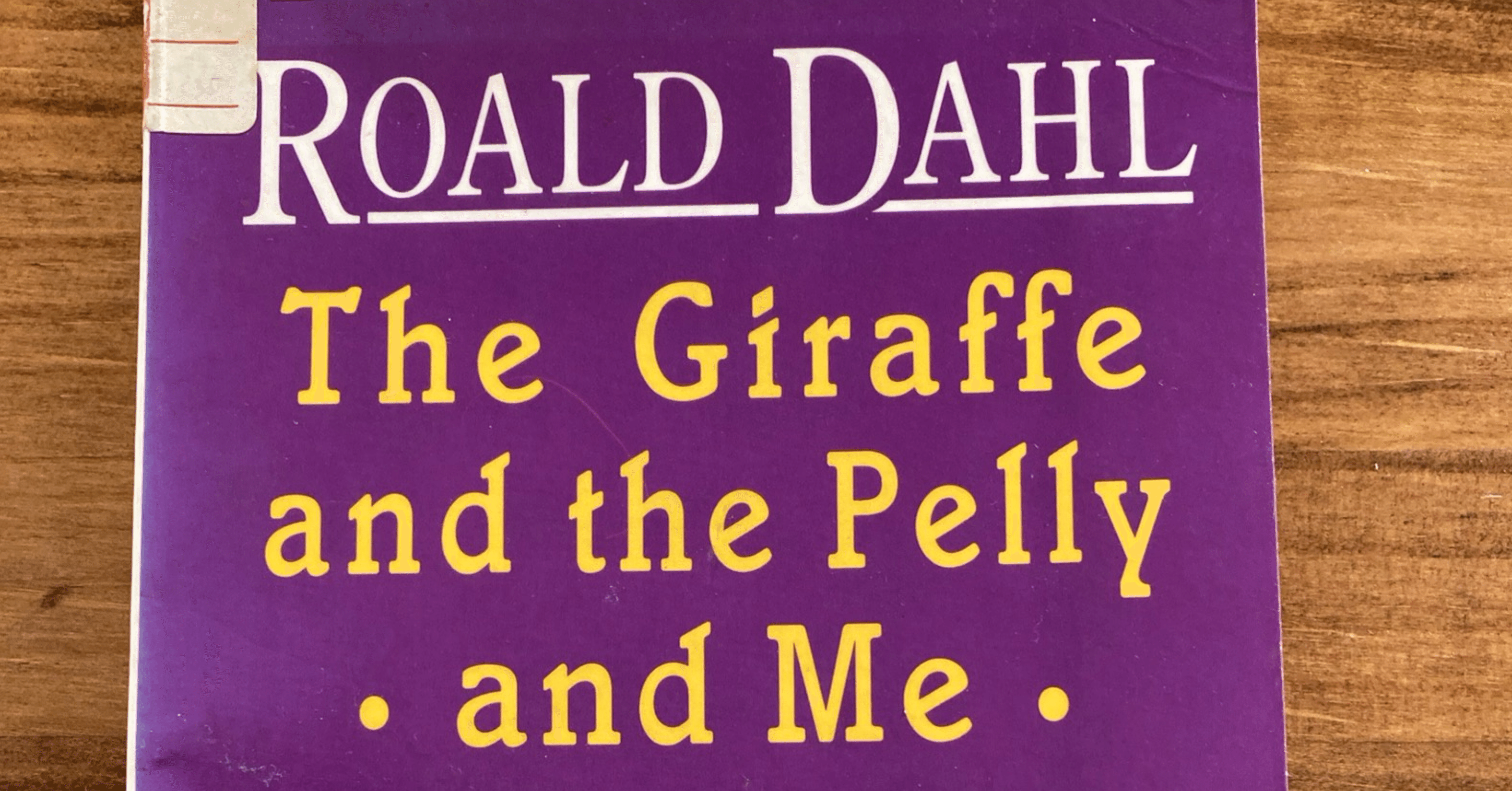 英語多読 The Giraffe and the Pelly and Me 読書を楽しもう‼ ｜Nao‐Kao