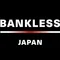 Bankless Japan